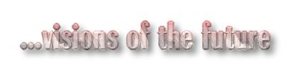 [visions]